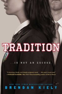 Tradition, by Brendan Kiely.