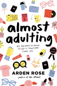 Almost Adulting, by Arden Rose.