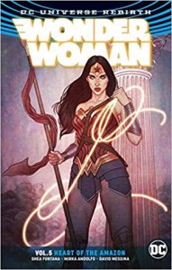Wonder Woman: Heart of the Amazon, by Shea Fontana.